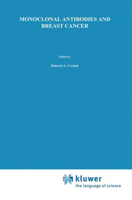 R. Ceriani - Monoclonal Antibodies and Breast Cancer, E-bok