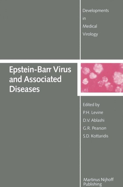 S.D. Kottaridis, G.R. Pearson, D.V. Ablashi, P.H. Levine - Epstein-Barr Virus and Associated Diseases, E-bok