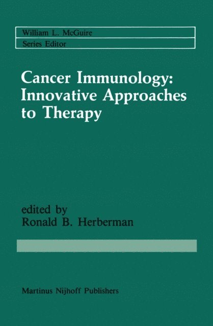 Ronald B. Herberman - Cancer Immunology: Innovative Approaches to Therapy, E-bok