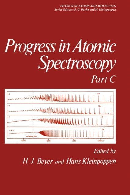 W. Hanle - Progress in Atomic Spectroscopy, E-bok