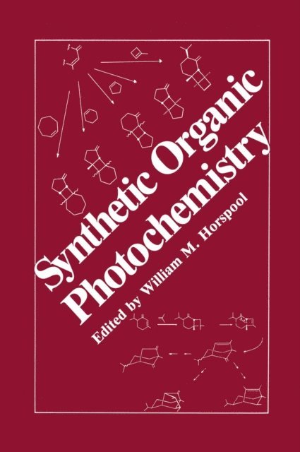 W.M. Horspool - Synthetic Organic Photochemistry, E-bok
