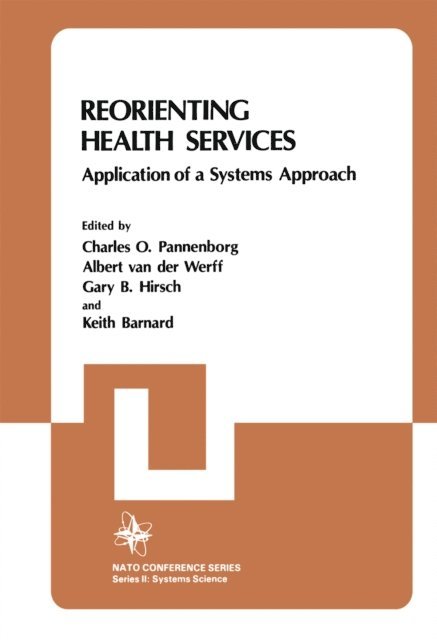 Charles O. Pannenborg - Reorienting Health Services, E-bok
