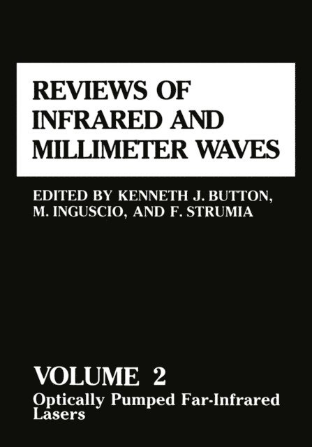 Kenneth J. Button - Reviews of Infrared and Millimeter Waves, E-bok