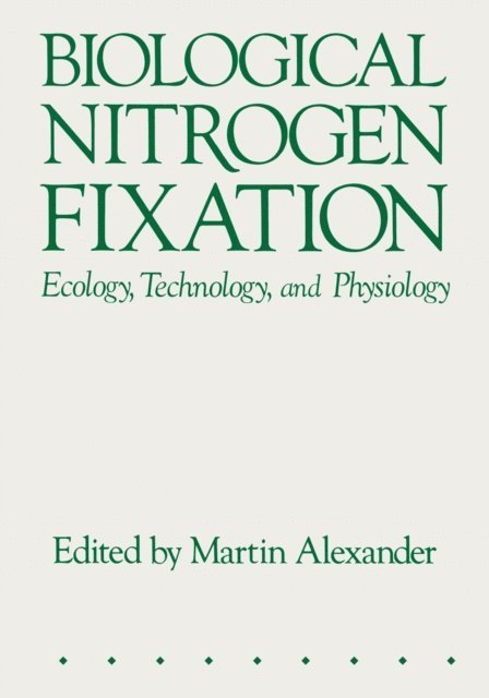 Martin Alexander - Biological Nitrogen Fixation, E-bok