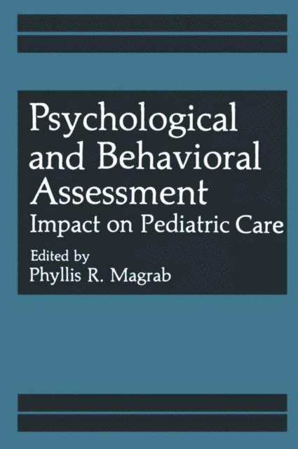 Phyllis R. Magrab - Psychological and Behavioral Assessment, E-bok. Tillgänglighet: Lägg i varukorg