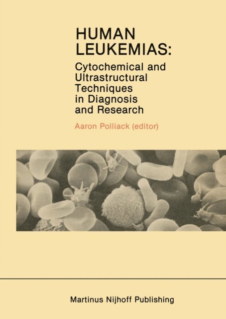Aaron Polliack - Human Leukemias, E-bok