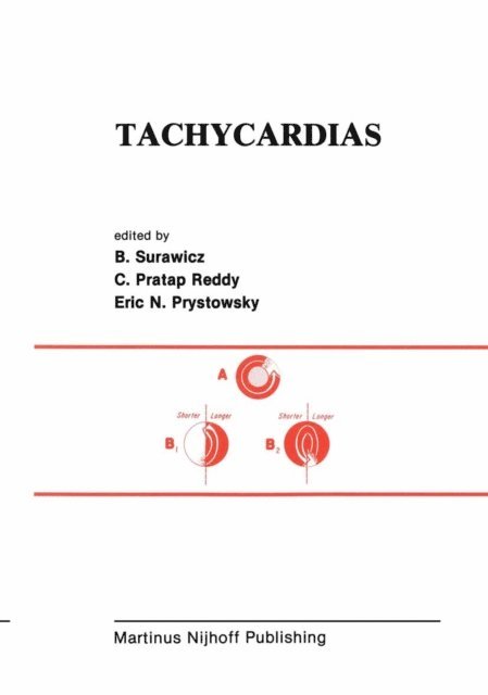 Eric N. Prystowsky, C. Pratap Reddy, Borys Surawicz - Tachycardias, E-bok