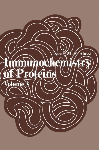 M. Z. Atassi - Immunochemistry of Proteins, E-bok