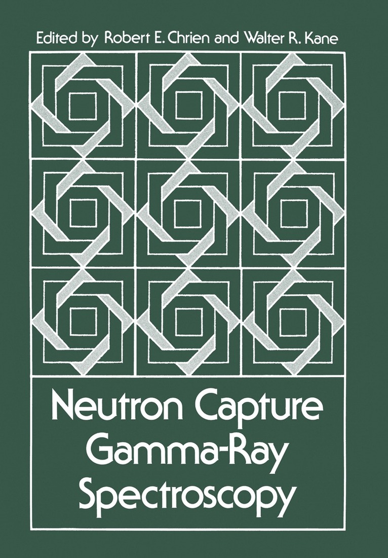 R. E. Chrien - Neutron Capture Gamma-Ray Spectroscopy, Häftad