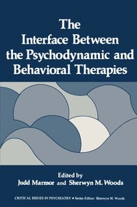 Interface Between the Psychodynamic and Behavioral Therapies