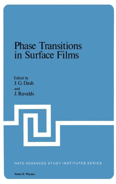J. Ruvalds, J.G. Dash - Phase Transitions in Surface Films, E-bok