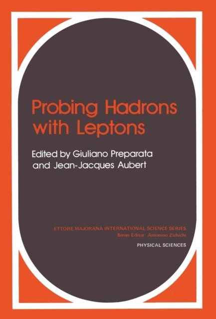 G. Preparata - Probing Hadrons with Leptons, E-bok