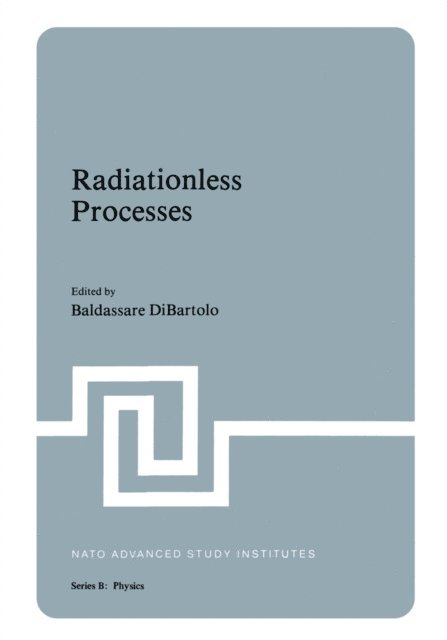 Velda Goldberg, Baldassare Di Bartolo - Radiationless Processes, E-bok