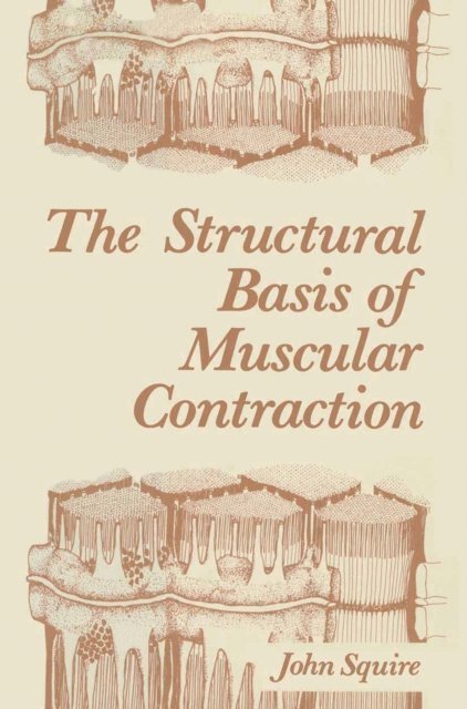 John Squire - Structural Basis of Muscular Contraction, E-bok