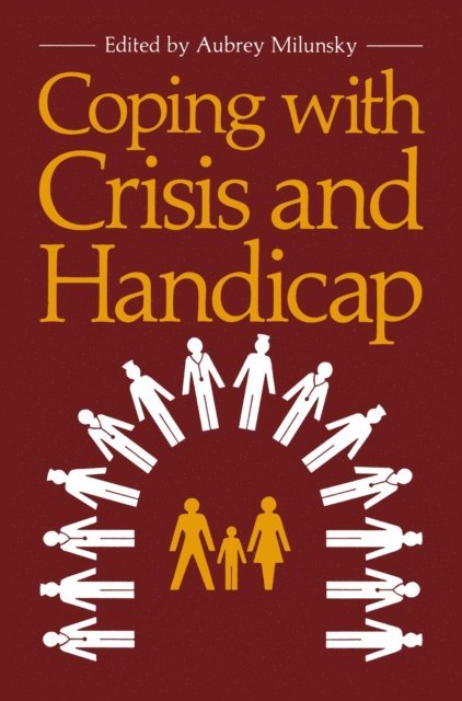 Aubrey Milunsky - Coping with Crisis and Handicap, E-bok