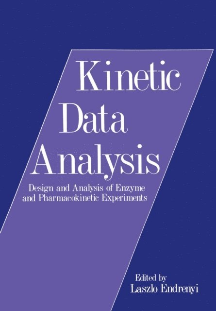 Laszlo Endrenyi - Kinetic Data Analysis, E-bok