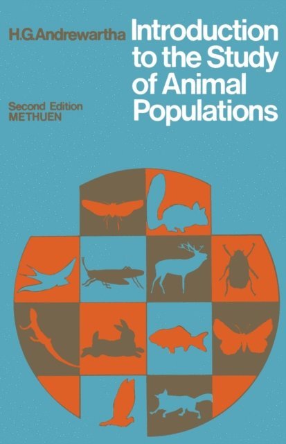 H.G.. Andrewartha - Introduction to the Study of Animal Populations, E-bok