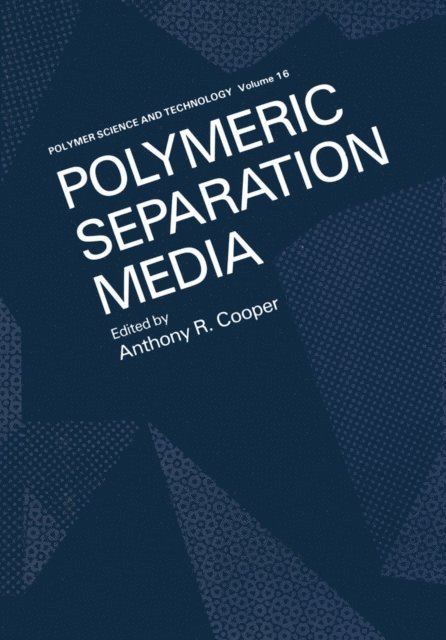 A. Cooper - Polymeric Separation Media, E-bok