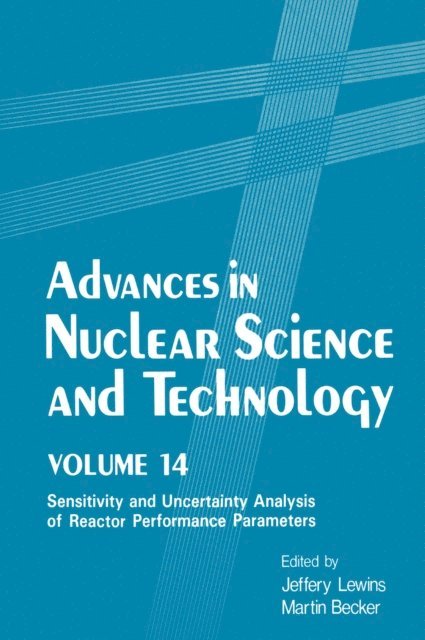 Martin Becker, Jeffery Lewins - Advances in Nuclear Science and Technology, E-bok