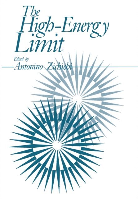 Antonio L. Zichichi - High-Energy Limit, E-bok