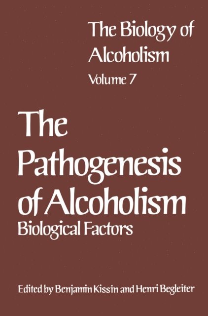 Henri Begleiter - Biology of Alcoholism, E-bok
