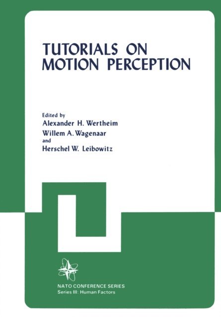 Alexander H. Wertheim - Tutorials on Motion Perception, E-bok