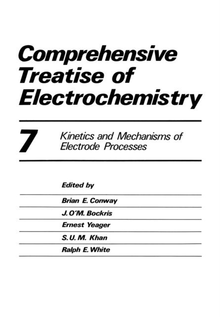 E. Yeager, Brian E. Conway, Peter Horsman - Comprehensive Treatise of Electrochemistry, E-bok