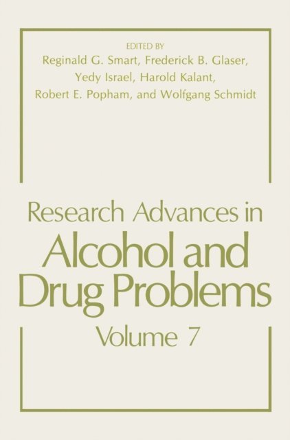 Reginald Smart - Research Advances in Alcohol and Drug Problems, E-bok