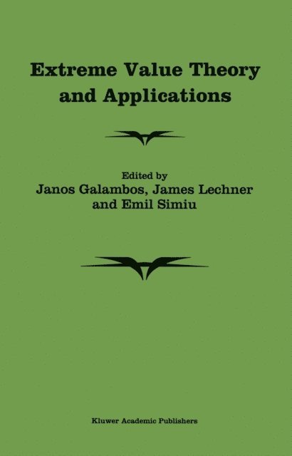 Emil Simiu, James Lechner, J. Galambos - Extreme Value Theory and Applications, E-bok