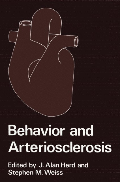Stephen M. Weiss, J. Alan Herd - Behavior and Arteriosclerosis, E-bok