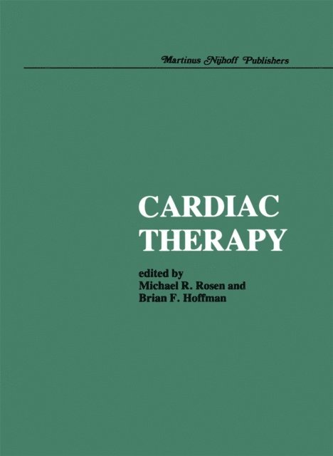 Brian F. Hoffman, Michael R. Rosen - Cardiac therapy, E-bok