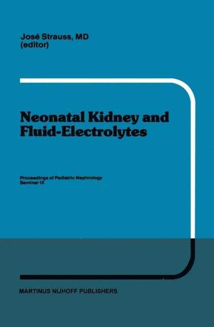 J. Strauss - Neonatal Kidney and Fluid-Electrolytes, E-bok