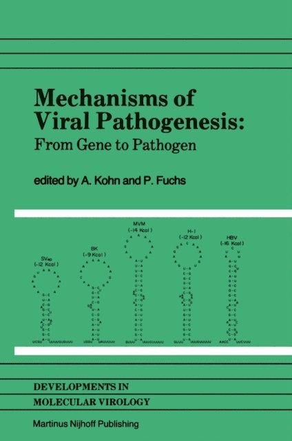 P. Fuchs, A. Kohn - Mechanisms of Viral Pathogenesis, E-bok