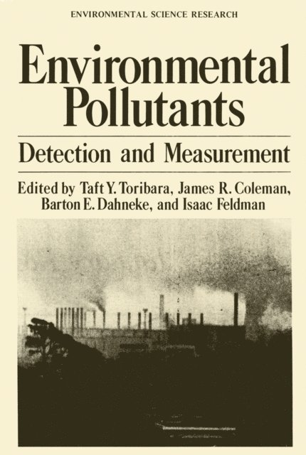 Taft Y. Toribara - Environmental Pollutants, E-bok