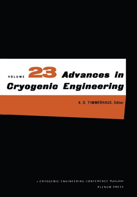 K. Timmerhaus - Advances in Cryogenic Engineering, E-bok
