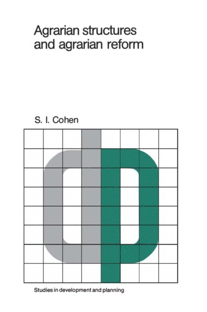 S.I. Cohen - Agrarian structures and agrarian reform, E-bok