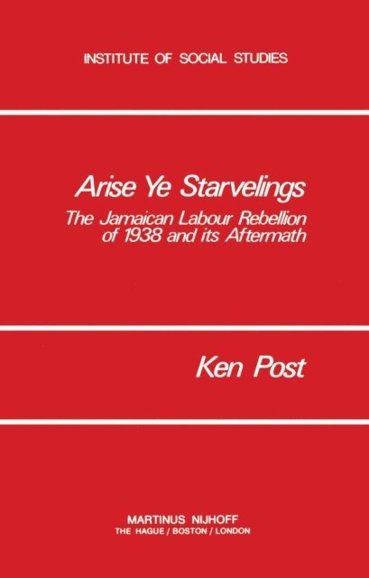 K. Post - Arise Ye Starvelings, E-bok