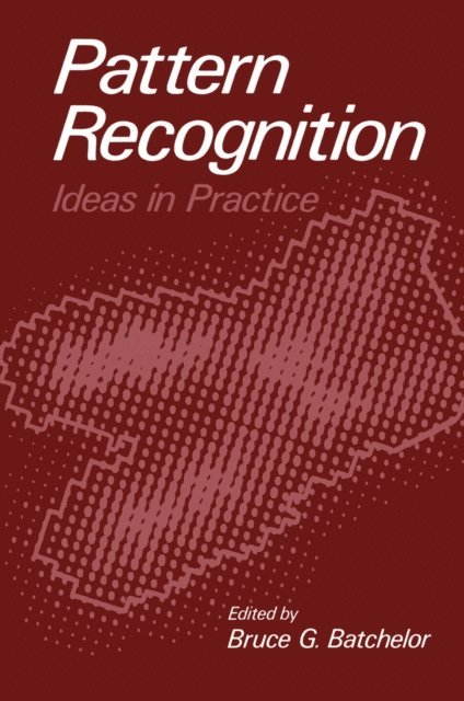 Bruce G. Batchelor - Pattern Recognition, E-bok