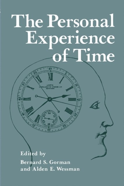 B. Gorman - Personal Experience of Time, E-bok