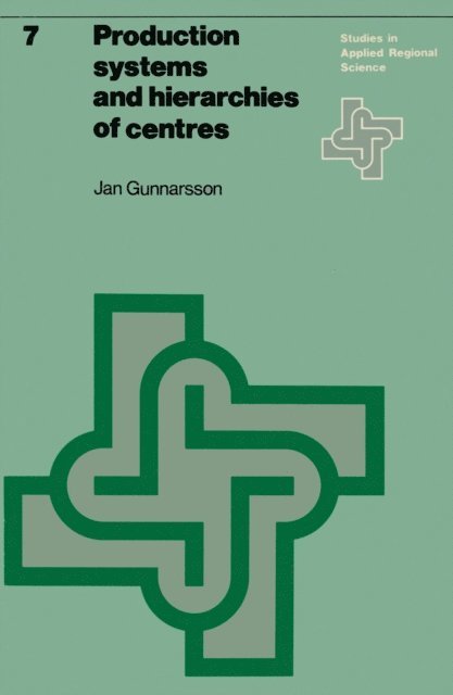 J. Gunnarsson - Production systems and hierarchies of centres, E-bok