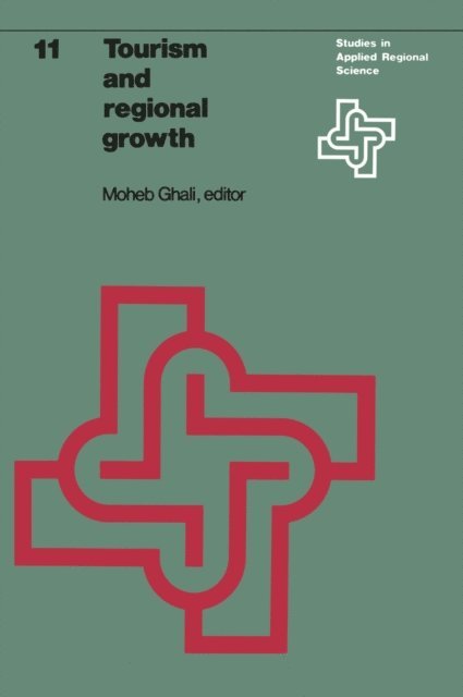 M.A. Ghali - Tourism and regional growth, E-bok