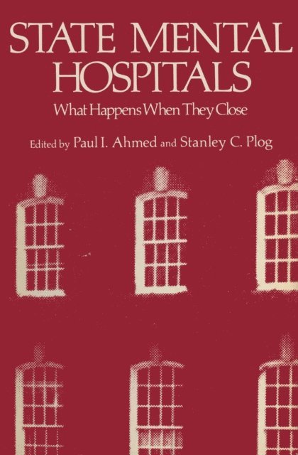 Paul Ahmed - State Mental Hospitals, E-bok