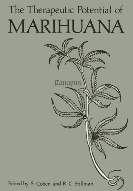 Sidney Cohen - Therapeutic Potential of Marihuana, E-bok