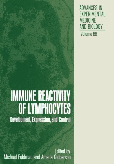 Michael Feldman - Immune Reactivity of Lymphocytes, E-bok