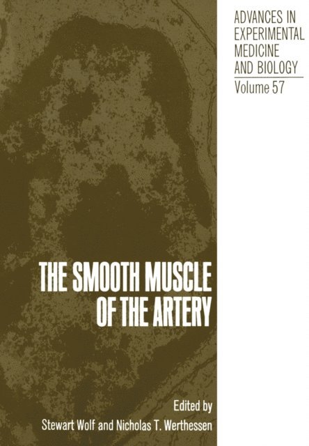 Stewart Wolf - Smooth Muscle of the Artery, E-bok