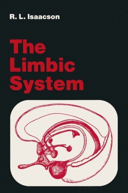 Robert Isaacson - Limbic System, E-bok
