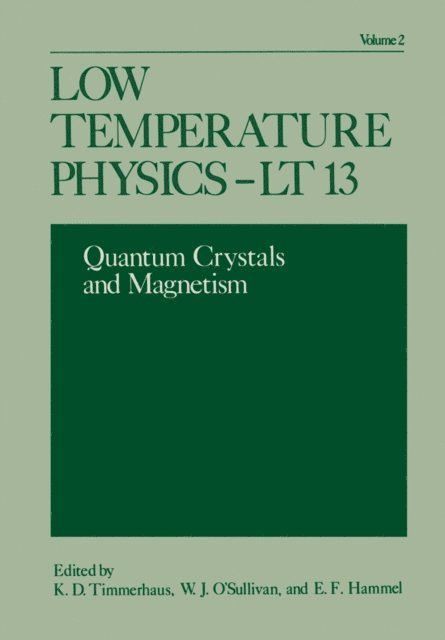 E. F. Hammel, W. J. O'Sullivan, K. D. Timmerhaus - Low Temperature Physics-LT 13, E-bok