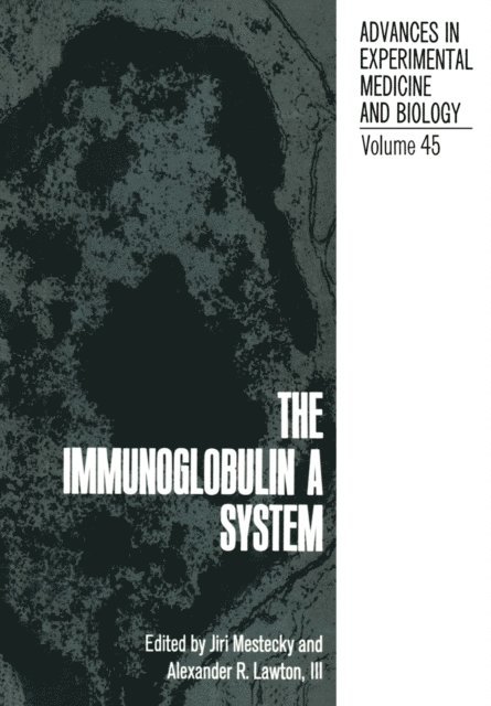 Jiri Mestecky - Immunoglobulin a System, E-bok