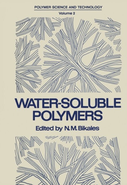 N. Bikales - Water-Soluble Polymers, E-bok