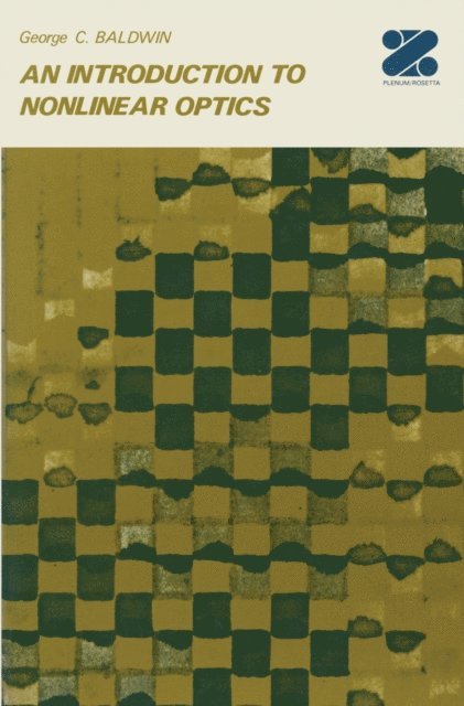 George C. Baldwin - Introduction to Nonlinear Optics, E-bok